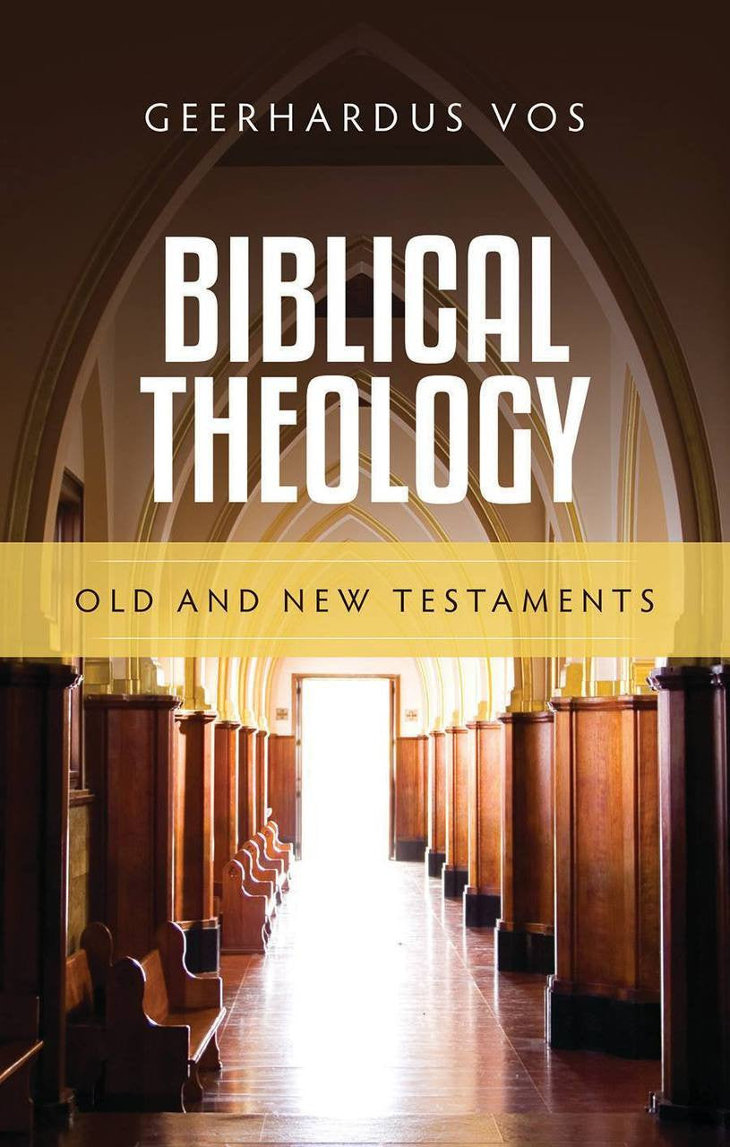 Biblical Theology (Vos)