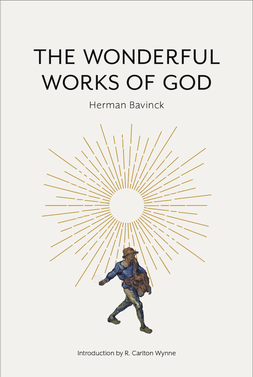 The Wonderful Works of God (Bavinck)